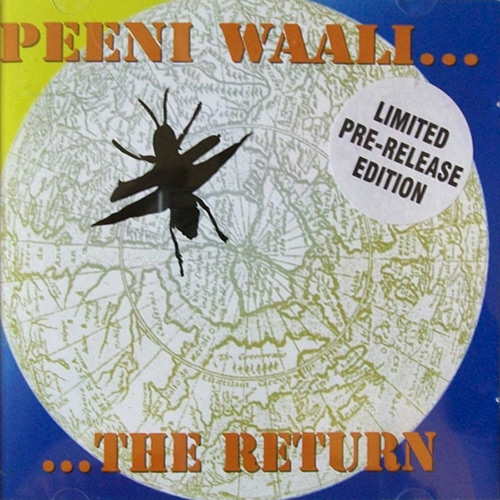 Peeni Waali The Return