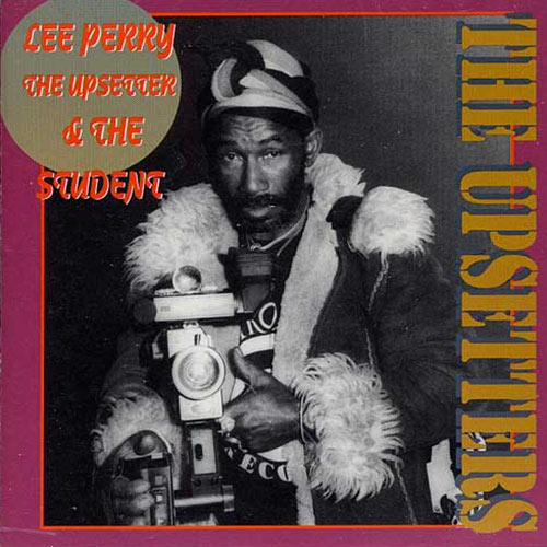 The Upsetter And The Student