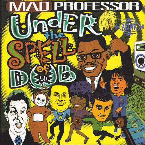 Under The Spell Of Dub